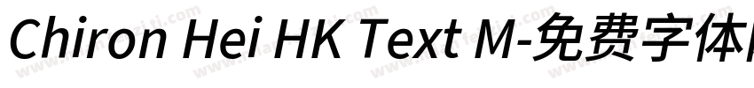 Chiron Hei HK Text M字体转换